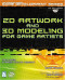 2D Artwork and 3D Modeling for Game Artists (Premier Press Game Development)