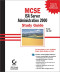 MCSE: ISA Server 2000 Administration Study Guide: Exam 70 227 with CDROM