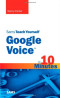 Sams Teach Yourself Google Voice in 10 Minutes
