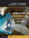 Essential Anesthesia: From Science to Practice (Cambridge Medicine)
