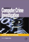 Handbook of Computer Crime Investigation: Forensic Tools & Technology