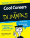 Cool Careers For Dummies (Business & Personal Finance)