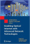 Enabling Optical Internet with Advanced Network Technologies (Computer Communications and Networks)