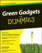 Green Gadgets For Dummies (Computer/Tech)