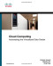 Cloud Computing: Automating the Virtualized Data Center (Networking Technology)