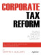 Corporate Tax Reform: Taxing Profits in the 21st Century