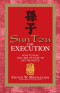 Sun Tzu For Execution: How to Use the Art of War to Get Results