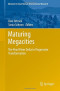 Maturing Megacities: The Pearl River Delta in Progressive Transformation (Advances in Asian Human-Environmental Research)