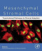 Mesenchymal Stromal Cells: Translational Pathways to Clinical Adoption