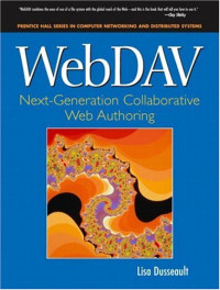 WebDAV: Next-Generation Collaborative Web Authoring