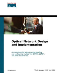 Optical Network Design and Implementation