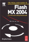 Focal Easy Guide to Flash MX 2004 : For new users and professionals