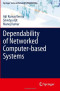 Dependability of Networked Computer-based Systems (Springer Series in Reliability Engineering)