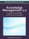 Knowledge Management 2.0: Organizational Models and Enterprise Strategies