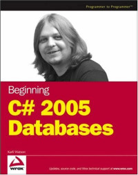 Beginning C# 2005 Databases (Programmer to Programmer)