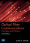 Optical Fiber Communications: Principles and Practice (3rd Edition)