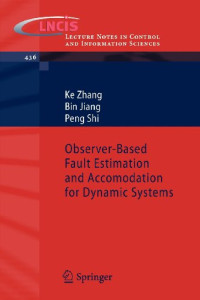 Observer-Based Fault Estimation and Accomodation for Dynamic Systems