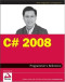 C# 2008 Programmer's Reference (Wrox Programmer to Programmer)