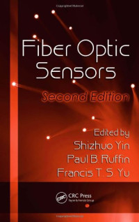 Fiber Optic Sensors, Second Edition (Optical Science and Engineering)
