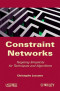 Constraint Networks: Targeting Simplicity for Techniques and Algorithms