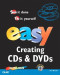 Easy CDs & DVDs