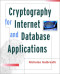 Cryptography for Internet & Database Applications