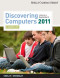 Discovering Computers 2011: Complete (Shelly Cashman)