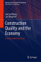 Construction Quality and the Economy: A Study at the Firm Level (Management in the Built Environment)