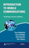 Introduction to Mobile Communications: Technology, Services, Markets