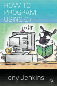 How to Program Using C++