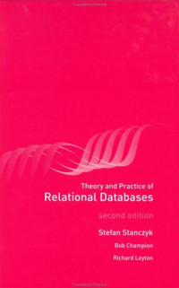 Theory and Practice of Relational Databases, Second Edition