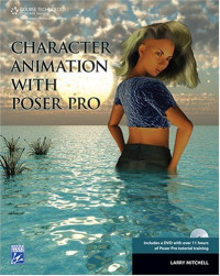 Character Animation with Poser Pro (Graphics Series)