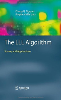 The LLL Algorithm: Survey and Applications (Information Security and Cryptography)