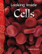 Looking Inside Cells: Life Science (Science Readers)