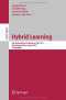Hybrid Learning: 4th International Conference, ICHL 2011, Hong Kong, China, August 10-12, 2011