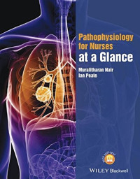 Pathophysiology for Nurses at a Glance (At a Glance (Nursing and Healthcare))