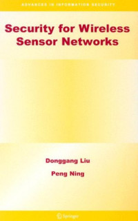 Security for Wireless Sensor Networks (Advances in Information Security)