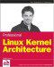 Professional Linux Kernel Architecture (Wrox Programmer to Programmer)