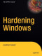 Hardening Windows (Expert's Voice)