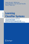 Learning Classifier Systems: 11th International Workshop, IWLCS 2008