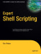 Expert Shell Scripting (Expert's Voice in Open Source)