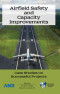Airfield Safety and Capacity Improvements: Case Studies on Successful Projects