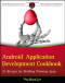 Android Application Development Cookbook: 93 Recipes for Building Winning Apps