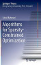 Algorithms for Sparsity-Constrained Optimization (Springer Theses)