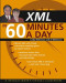 XML in 60 Minutes a Day