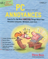 PC Annoyances, Second Edition