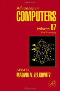 Advances in Computers, Volume 67: Web Technology