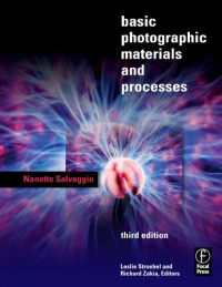 Basic Photographic Materials and Processes, Third Edition