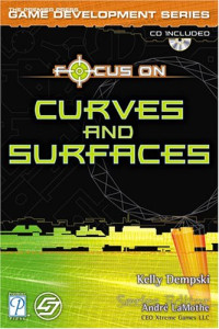 Focus On Curves and Surfaces (Focus on Game Development)