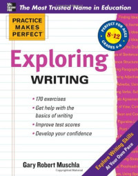 Practice Makes Perfect Exploring Writing (Practice Makes Perfect Series)